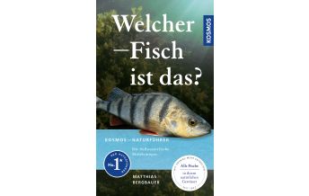 Angeln Welcher Fisch ist das? Franckh-Kosmos Verlags-GmbH & Co