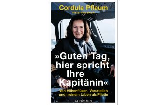 Erzählungen "Guten Tag, hier spricht Ihre Kapitänin" Goldmann Verlag