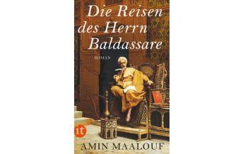 Reiselektüre Die Reisen des Herrn Baldassare Insel Verlag