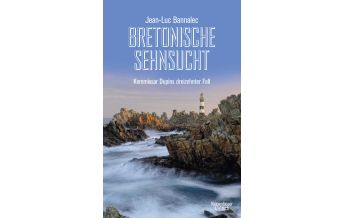 Travel Literature Bretonische Sehnsucht Kiepenheuer & Witsch