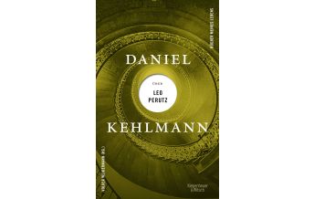 Reiselektüre Daniel Kehlmann über Leo Perutz Kiepenheuer & Witsch