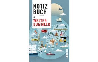 Reiselektüre Notizbuch für Weltenbummler Piper Verlag GmbH.