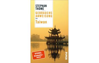 Travel Guides Gebrauchsanweisung für Taiwan Piper Verlag GmbH.