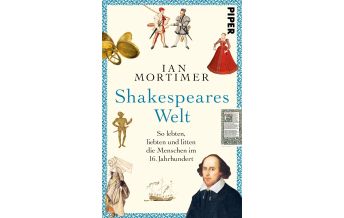 History Shakespeares Welt Piper Verlag GmbH.