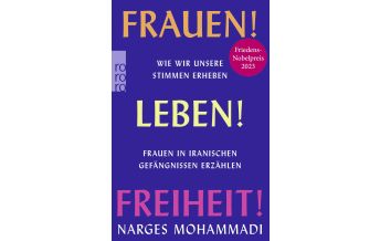 Travel Literature Frauen! Leben! Freiheit! Rowohlt Verlag