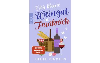 Travel Literature Das kleine Weingut in Frankreich Rowohlt Verlag