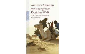 Reiseerzählungen Weit weg vom Rest der Welt Rowohlt Verlag