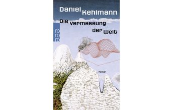 Die Vermessung der Welt Rowohlt Verlag