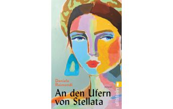 Reiselektüre An den Ufern von Stellata Ullstein Verlag