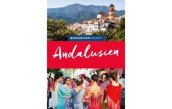 Travel Guides Baedeker SMART Reiseführer Andalusien Mairs Geographischer Verlag Kurt Mair GmbH. & Co.