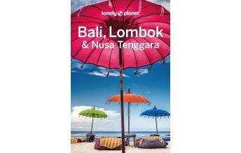 Reiseführer Lonely Planet Reiseführer Bali, Lombok & Nusa Tenggara Mairs Geographischer Verlag Kurt Mair GmbH. & Co.