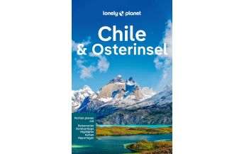 Travel Guides Lonely Planet Reiseführer Chile & Osterinsel Mairs Geographischer Verlag Kurt Mair GmbH. & Co.