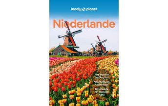 Reiseführer Niederlande LONELY PLANET Reiseführer Niederlande Mairs Geographischer Verlag Kurt Mair GmbH. & Co.