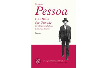 Das Buch der Unruhe des Hilfsbuchhalters Bernardo Soares Fischer Taschenbuch Verlag GmbH