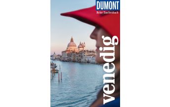 Reiseführer Italien DuMont Reise-Taschenbuch Venedig DuMont Reiseverlag