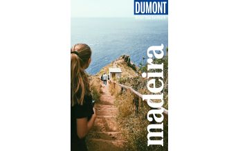 Reiseführer DuMont Reise-Taschenbuch Madeira DuMont Reiseverlag