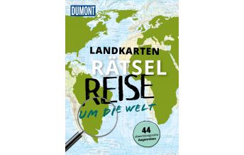 Travel Literature Landkarten-Rätselreise um die Welt DuMont Reiseverlag