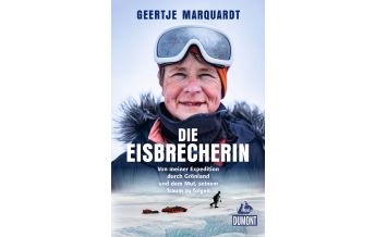 Travel Writing Die Eisbrecherin DuMont Reiseverlag