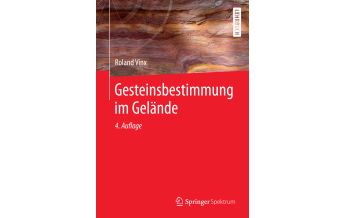 Geologie und Mineralogie Gesteinsbestimmung im Gelände Springer