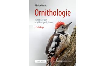 Nature and Wildlife Guides Ornithologie für Einsteiger und Fortgeschrittene Springer
