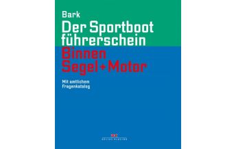 Training and Performance Der Sportbootführerschein Binnen Segeln und Motor Delius Klasing Verlag GmbH