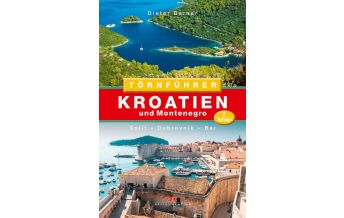 Cruising Guides Croatia and Adriatic Sea Berner Dieter - Törnführer Kroatien und Montenegro Delius Klasing Verlag GmbH