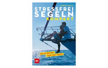 Ausbildung und Praxis Stressfrei Segeln kompakt Delius Klasing Verlag GmbH