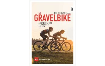 Cycling Skills and Maintenance Das Gravelbike Delius Klasing Verlag GmbH