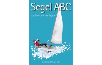 Ausbildung und Praxis Segel-ABC Delius Klasing Verlag GmbH