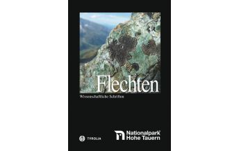 Nature and Wildlife Guides Nationalpark Hohe Tauern: Flechten Tyrolia