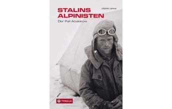 Climbing Stories Stalins Alpinisten Tyrolia