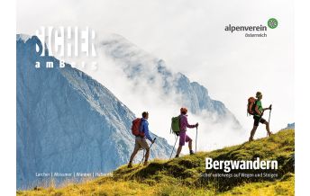 Bergtechnik Sicher am Berg: Bergwandern Tyrolia