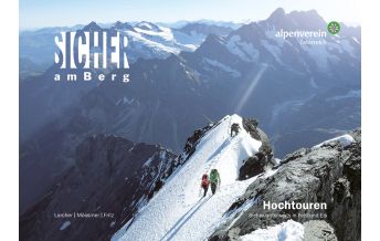 Bergtechnik Sicher am Berg: Hochtouren Tyrolia