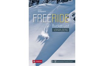 Ski Touring Guides Austria Freeride Bucket List Vorarlberg Tyrolia