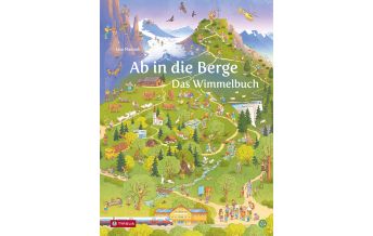 Outdoor Kinderbücher Ab in die Berge. Das Wimmelbuch Tyrolia