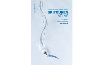 Skitourenführer Österreich Skitourenatlas Salzburg, Berchtesgaden Anton Pustet Verlag