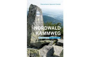 Long Distance Hiking Nordwaldkammweg Anton Pustet Verlag