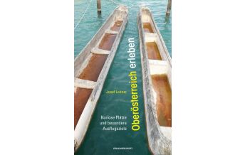 Travel Guides Oberösterreich erleben Anton Pustet Verlag