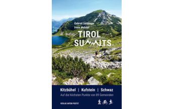 Skitourenführer Österreich Tirol Summits Anton Pustet Verlag