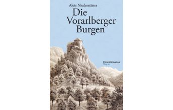 Reiseführer Die Vorarlberger Burgen Studienverlag