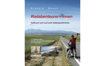 Cycling Stories RadabenteurerInnen Herbert Weishaupt Verlag