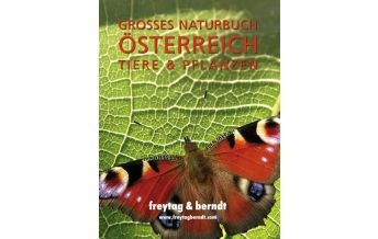 f&b Books and Globes Großes Naturbuch Österreich Tiere & Pflanzen Freytag-Berndt und ARTARIA