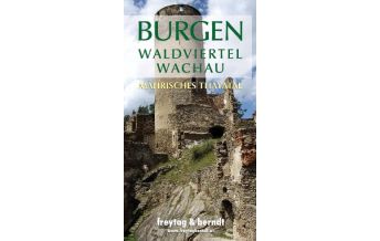 f&b Bücher und Globen Burgen Waldviertel - Wachau Mährisches Thayatal Freytag-Berndt und ARTARIA