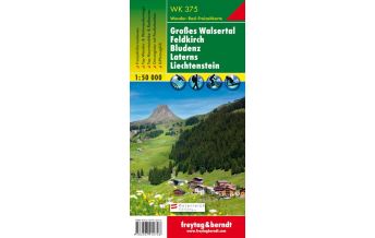 f&b Wanderkarten WK 375 Großes Walsertal - Feldkirch - Bludenz - Laterns - Liechtenstein, Wanderkarte 1:50.000 Freytag-Berndt und ARTARIA