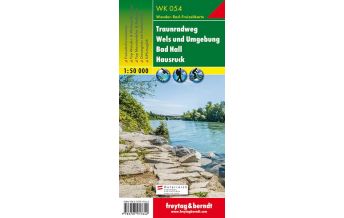 f&b Hiking Maps WK 054 Traunradweg - Wels und Umgebung - Bad Hall - Hausruck, Wanderkarte 1:50.000 Freytag-Berndt und ARTARIA