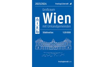f&b City Maps Wien Großraum, Städteatlas 1:20.000, 2023/2024, freytag & berndt Freytag-Berndt und Artaria