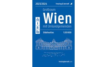 f&b Stadtpläne Wien Großraum, Städteatlas 1:20.000, 2023/2024, freytag & berndt Freytag-Berndt und Artaria