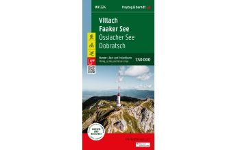 f&b Wanderkarten Villach - Faaker See, Wander-, Rad- und Freizeitkarte 1:50.000, freytag & berndt, WK 224 Freytag-Berndt und Artaria