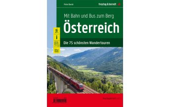 f&b Wanderkarten Mit Bahn und Bus zum Berg - Österreich Freytag-Berndt und Artaria