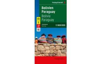 f&b Straßenkarten Bolivien - Paraguay, Straßenkarte 1:1.800.000, freytag & berndt Freytag-Berndt und Artaria